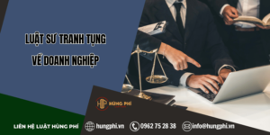 Luật sư tranh tụng về doanh nghiệp tại quận Bình Tân