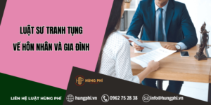 Luật sư tranh tụng về hôn nhân gia đình tại quận Bình Tân