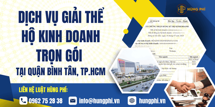DỊCH VỤ GIẢI THỂ HỘ KINH DOANH TRỌN GÓI TẠI QUẬN BÌNH TÂN, THÀNH PHỐ HỒ CHÍ MINH